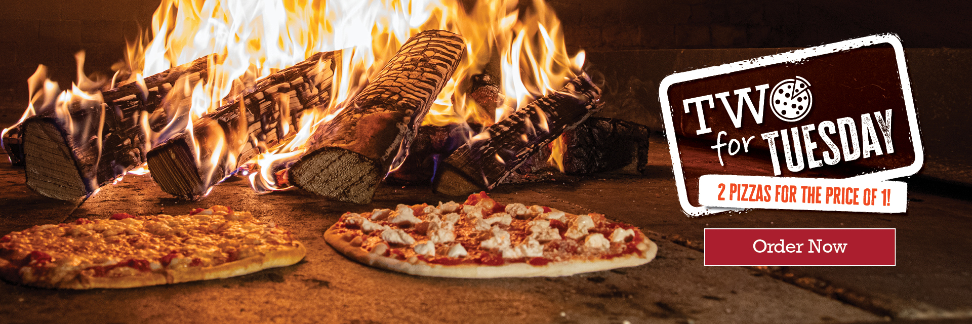 Two for Tuesday! 2 pizzas for the price of 1! Order now!