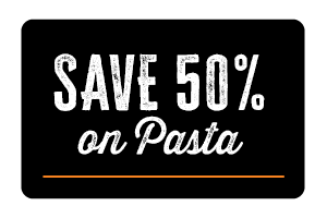 Save 50% on pasta